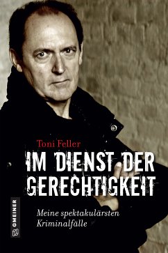 Im Dienst der Gerechtigkeit (eBook, PDF) - Feller, Toni