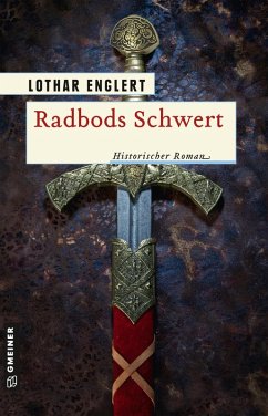 Radbods Schwert (eBook, ePUB) - Englert, Lothar