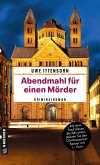 Abendmahl für einen Mörder / Kommissar Achill und Stadtführer Sartorius Bd.2 (eBook, ePUB)