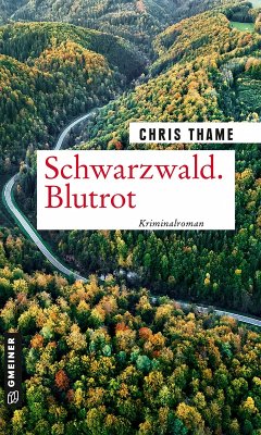 Schwarzwald. Blutrot (eBook, ePUB) - Thame, Chris