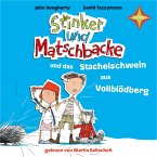 Stinker und Matschbacke und das Stachelschwein aus Vollblödberg (MP3-Download)
