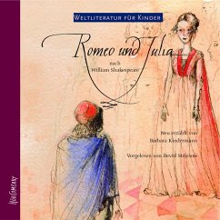 Weltliteratur für Kinder - Romeo und Julia von William Shakespeare (MP3-Download) - Kindermann, Barbara; Shakespeare, William