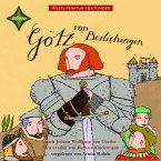 Weltliteratur für Kinder - Götz von Berlichingen von Johann Wolfgang von Goethe (MP3-Download)