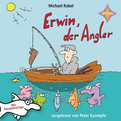 Erwin, der Angler (MP3-Download) - Rabel, Michael