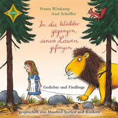 In die Wälder gegangen, einen Löwen gefangen - Gedichte und Findlinge (MP3-Download) - Scheffler, Axel; Wittkamp, Frantz