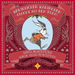 Die Königlichen Kaninchen - Flucht aus dem Turm (MP3-Download) - Montefiore, Simon Sebag; Montefiore, Santa
