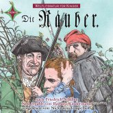 Weltliteratur für Kinder - Die Räuber von Friedrich Schiller (MP3-Download)