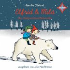 Elfrid & Mila - Das Weihnachtswichtelwunder (MP3-Download)