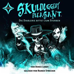 Skulduggery Pleasant, Folge 3: Die Diablerie bittet zum Sterben (MP3-Download) - Landy, Derek