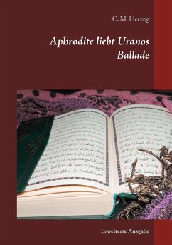 Aphrodite liebt Uranos - Herzog, C. M.