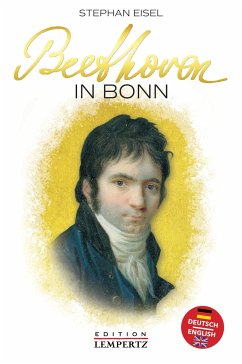 Beethoven in Bonn - Eisel, Stephan