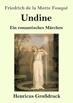 Undine (Großdruck) - Fouqué, Friedrich de la Motte