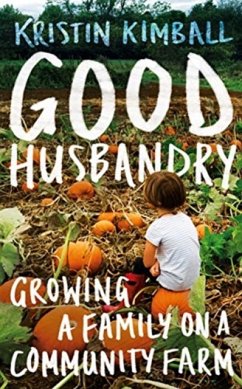 Good Husbandry - Kimball, Kristin