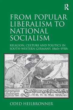 From Popular Liberalism to National Socialism - Heilbronner, Oded