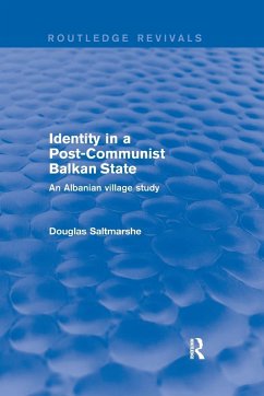 Identity in a Post-communist Balkan State - Saltmarshe, Douglas