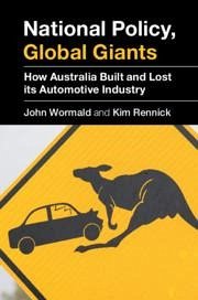 National Policy, Global Giants - Wormald, John; Rennick, Kim