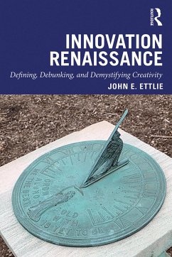 Innovation Renaissance - Ettlie, John E