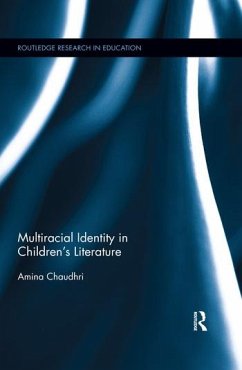 Multiracial Identity in Children's Literature - Chaudhri, Amina