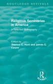 Religious Seminaries in America (1989)