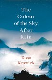 The Colour of the Sky After Rain The Colour of the Sky After Rain