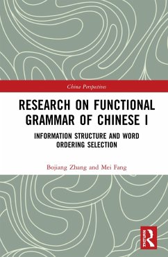 Research on Functional Grammar of Chinese I - Zhang, Bojiang; Fang, Mei