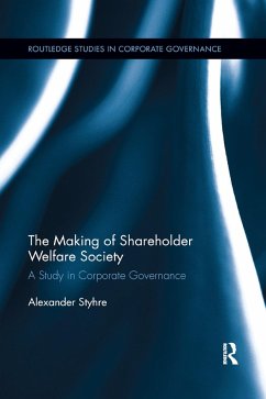 The Making of Shareholder Welfare Society - Styhre, Alexander