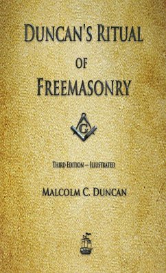 Duncan's Ritual of Freemasonry - Duncan, Malcolm C.