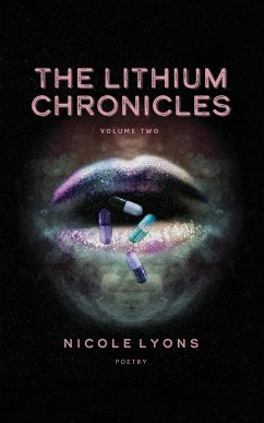 The Lithium Chronicles Volume Two - Lyons, Nicole