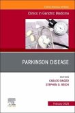 Parkinson Disease, an Issue of Clinics in Geriatric Medicine