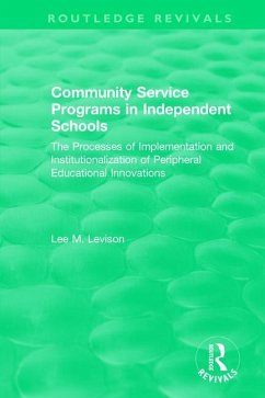 Community Service Programs in Independent Schools - Levison, Lee