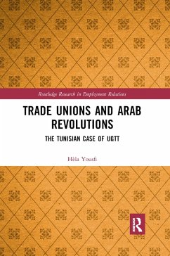 Trade Unions and Arab Revolutions - Yousfi, Hèla