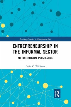 Entrepreneurship in the Informal Sector - Williams, Colin