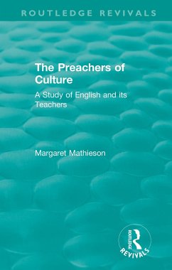 The Preachers of Culture (1975) - Mathieson, Margaret