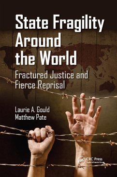 State Fragility Around the World - Gould, Laurie A; Pate, Matthew