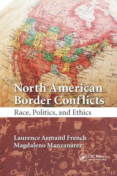North American Border Conflicts - French, Laurence Armand; Manzanarez, Magdaleno