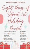 Eight Days of Street Lit Holiday Gift Box Set (eBook, ePUB)