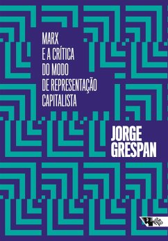 Marx e a crítica do modo de representação capitalista (eBook, ePUB) - Grespan, Jorge