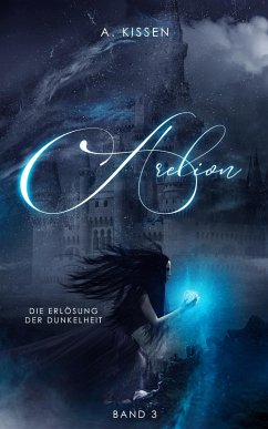 Arelion - Die Erlösung der Dunkelheit (Band 3) (eBook, ePUB) - Kissen, A.