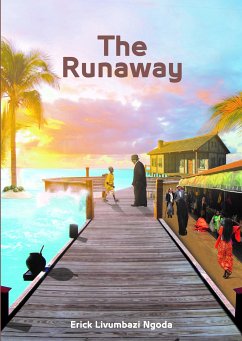 The Runaway (eBook, ePUB) - Ngoda, Erick Livumbazi