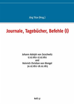 Journale, Tagebücher, Befehle (I) (eBook, ePUB)