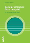 Schulpraktisches Gitarrenspiel (E-Book) (eBook, ePUB)