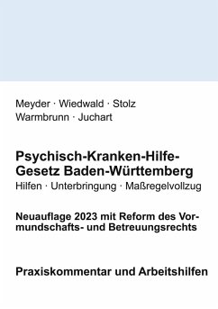 Psychisch-Kranken-Hilfe-Gesetz Baden-Württemberg (eBook, ePUB) - Meyder, Julia; Wiedwald, Achim; Stolz, Konrad; Warmbrunn, Johannes; Juchart, Klaus