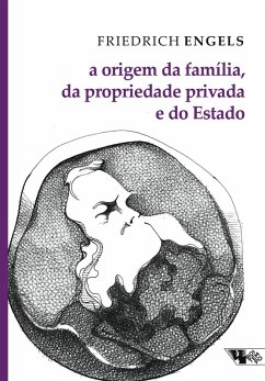 A origem da família, do Estado e da propriedade privada (eBook, ePUB) - Engels, Friedrich