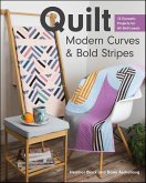 Quilt Modern Curves & Bold Stripes (eBook, ePUB)