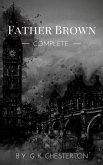 Father Brown (Complete Collection): 53 Murder Mysteries (eBook, ePUB)