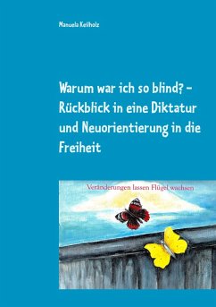 Warum war ich so blind? (eBook, ePUB) - Keilholz, Manuela