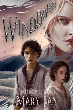 Windborn (Fated Stars, #1) (eBook, ePUB) - Fan, Mary