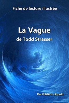 Cover Fiche de lecture illustrée - La Vague, de Todd Strasser (eBook, ePUB)