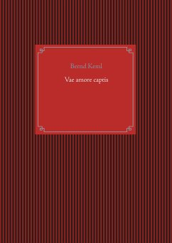 Vae amore captis (eBook, ePUB) - Keml, Bernd