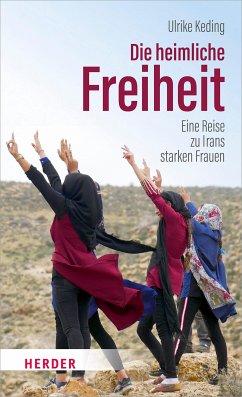 Die heimliche Freiheit (eBook, ePUB) - Keding, Ulrike